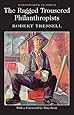 The Ragged Trousered Philanthropists (Wordsworth Classics)