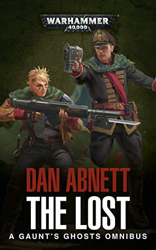 Gaunt's Ghosts: The Lost (Gaunts Ghost)