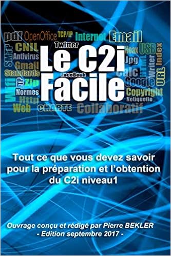 Amazon Fr Le C2i Facile Tout Ce Que Vous Devez Savoir Pour La Preparation Et L Obtention Du C2i Niveau 1 Bekler Pierre Livres
