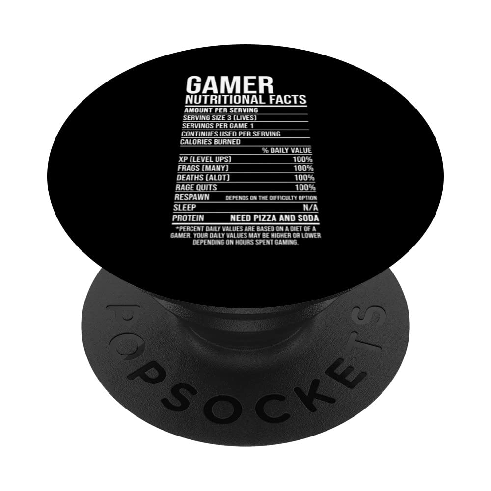 Gamer Nutritional Facts Video Game Player Gaming Nerd Geek PopSockets Swappable PopGrip