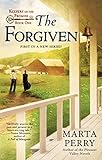 The Forgiven (Keepers of the Promise) by Marta Perry