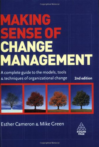 MAKING SENSE OF CHANGE MANAGEMENT