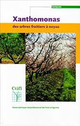 Xanthomonas des arbres fruitiers à noyau