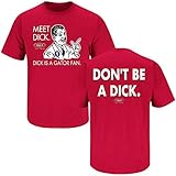 Georgia Football Fans. Don't be a Dick (Anti-University of Florida) Red T-Shirt (S-5X)