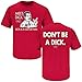Georgia Football Fans. Don't be a Dick (Anti-University of Florida) Red T-Shirt (S-5X)