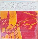 Glassblowing: a Search for Form