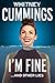 I'm Fine...And Other Lies - Book by Whitney Cummings