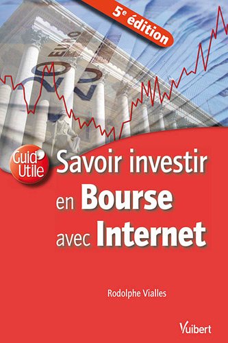 Savoir investir en Bourse avec Internet