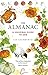 The Almanac: A Seasonal Guide to 2018 by Lia Leendertz