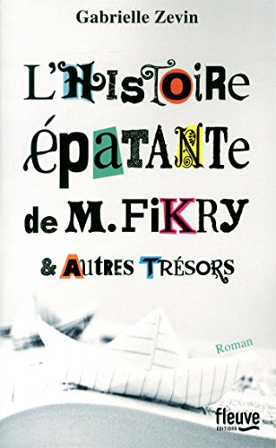 L'histoire épatante de M. Fikry & autres trésors
