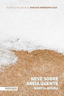 Livro Neve Sobre Areia Quente