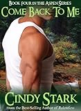 Come Back To Me (Aspen Series Book 4)