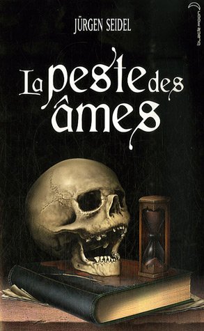 La  peste des âmes