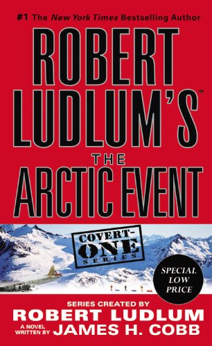 Robert Ludlum's (TM) The Arctic Event (A Covert-One novel Book 7)