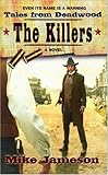 Tales from Deadwood 3: The Killers (v. 3) by 