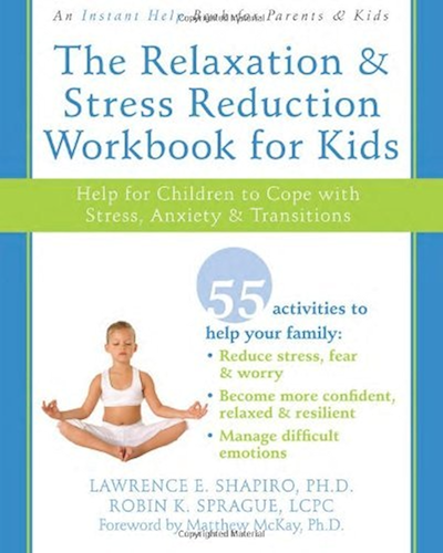 Download The Relaxation and Stress Reduction Workbook for Kids: Help for Children to Cope with Stress, Anxiety, and Transitions (Instant Help) (English Edition) PDF