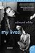 My Lives: A Memoir (P.S.) by Edmund White