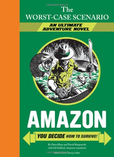 The Worst-Case Scenario: Amazon (An Ultimate Adventure Novel)