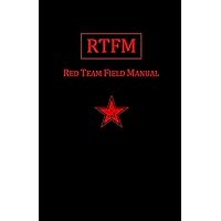 Rtfm: Red Team Field Manual