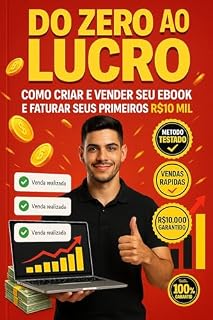 Livro Do 0 ao 10k com E-book ( SEGREDO REVELADO): Do Zero ao Lucro