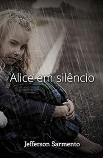 Livro Alice em silêncio