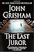 The Last Juror: A Novel