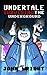 Undertale: Surviving the Underground