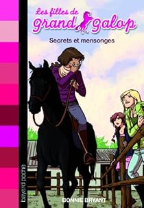 Book's Cover ofLes Filles de Grand Galop Tome 4 : Secrets et mensonges