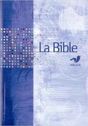 Amazon Fr La Bible Parole De Vie Sans Les Deuterocanoniques Modele Aleatoire Alliance Biblique Universelle Livres