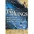 On Two Wings: Humble Faith and Common Sense at the American Founding