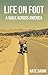 Life On Foot: A Walk Across America
