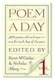 Poem a Day: Vol. 1: 366 Poems, Old and New - One for Each Day of the Year by Karen McCosker, Nicholas Albery