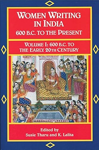 Download Women Writing in India: 600 B.C. to the Present : 600 B.C. to the Early Twentieth Century PDF