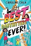 Best Babysitters Ever