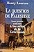 La question de Palestine (French Edition) by 