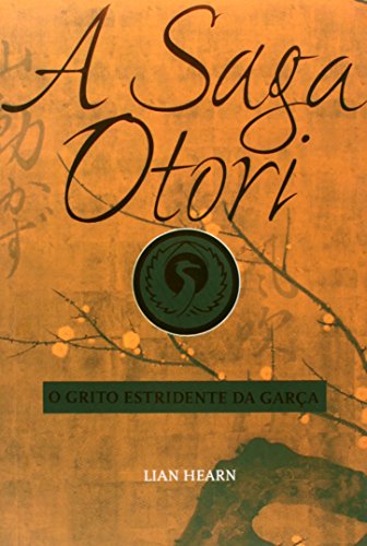 A Saga Otori (Em Portuguese do Brasil)