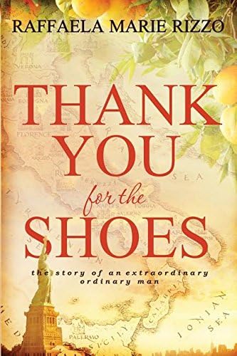 Thank You for the Shoes: the story of an extraordinary ordinary man