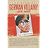 The Myth of German Villainy