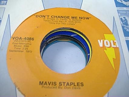 Maris Staples Maris Staples 45 Rpm Don T Change Me Now