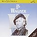 The Best of Wagner: The World's Favorite Classics