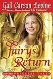The Fairy's Return and Other Princess Tales