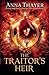The Traitor's Heir: Every man has a destiny. His is to betray. (The Knight of Eldaran) by 