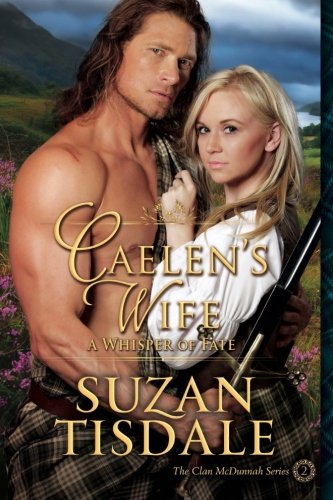 Caelen's Wife, Book Two: A Whisper of Fate (The Clan McDunnah)