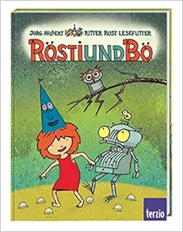Ritter Rost Lesefutter Rosti Und Bo Amazon De Hilbert Jorg Bucher