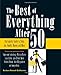 The Best of Everything After 50: The Experts' Guide to Style, Sex, Health, Money, and More - Book by Barbara Grufferman