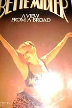 Bette Midler:  A View From a Broad