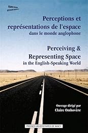 Perceptions et représentations de l'espace dans le monde anglophone