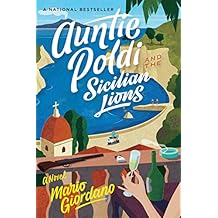 Auntie Poldi and the Sicilian Lions (An Auntie Poldi Adventure Book 1)