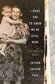 I Want You to Know We're Still Here: A Post-Holocaust Me