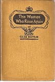 Front cover for the book The woman who rose again by Gleb Botkin